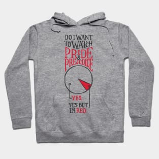 Watch Pride and Prejudice Hoodie